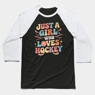 Just A Girl Who Loves Hockey Groovy Hockey Girl Baseball T-Shirt